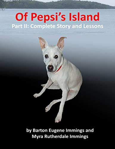9781539341161: Of Pepsi's Island Part:II: Complete Story and Lessons
