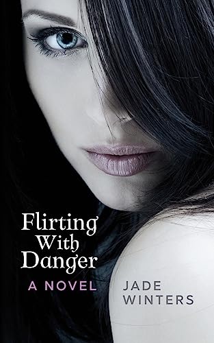 Stock image for Flirting With Danger for sale by HPB-Ruby