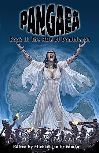9781539346449: Pangaea: The Rise of Dominjaron: Volume 2