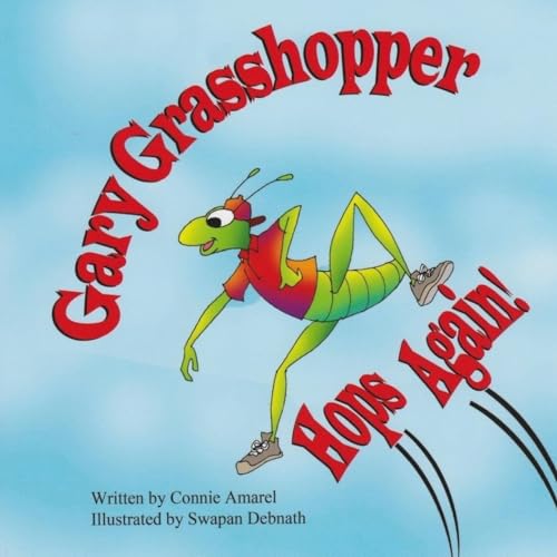 Stock image for Gary Grasshopper Hops Again! for sale by Goodwill Industries of VSB