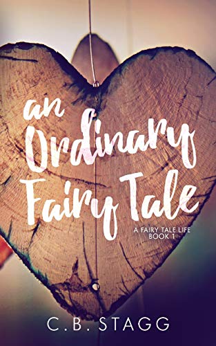 9781539356769: An Ordinary Fairy Tale: Volume 1 (A Fairy Tale Life)