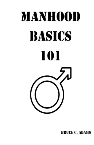Stock image for Manhood Basics 101 for sale by HPB-Movies
