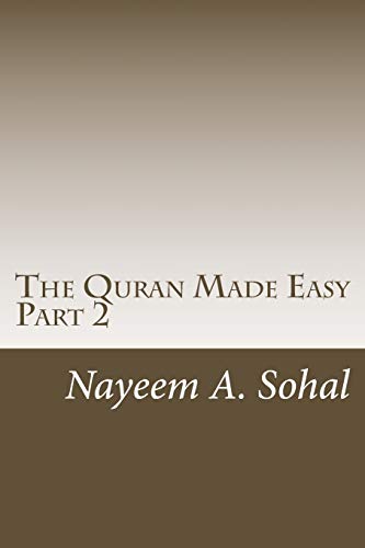 Beispielbild fr The Quran Made Easy - Part 2 zum Verkauf von THE SAINT BOOKSTORE