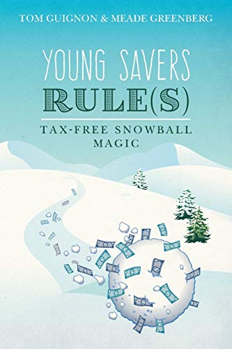 Beispielbild fr Young Savers Rule(s): Tax-Free Snowball Magic zum Verkauf von HPB-Emerald