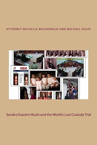 Beispielbild fr Sandra Grazzini-Rucki and the World's Last Custody Trial zum Verkauf von Better World Books