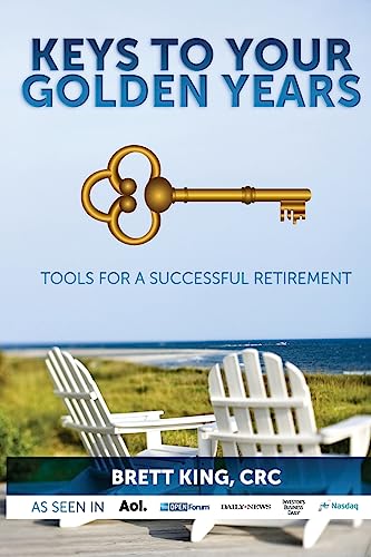 Stock image for Keys to Your Golden Years: Tools for a Successful Retirement for sale by ThriftBooks-Dallas