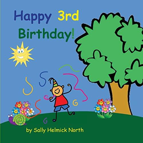 Stock image for Happy Third Birthday! (boy version) (Sneaky Snail Stories) for sale by SecondSale
