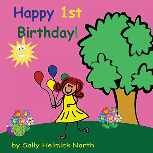 Stock image for Happy First Birthday! (girl version) for sale by ThriftBooks-Dallas