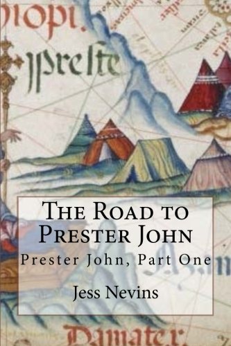 Beispielbild fr The Road to Prester John: Volume 1 zum Verkauf von Revaluation Books