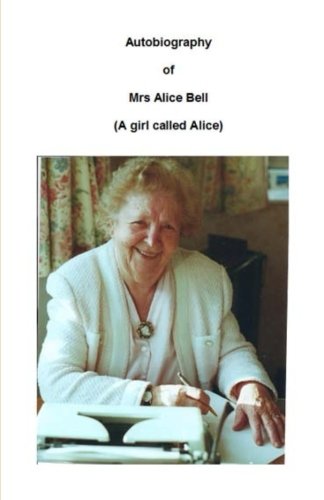 Beispielbild fr Autobiography of Mrs Alice Bell zum Verkauf von WorldofBooks