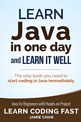 9781539397830: Learn Java in One Day and Learn It Well: Volume 4 (Learn Coding Fast)