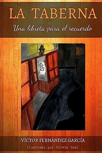 9781539398417: La taberna: Una libreta para el recuerdo (Spanish Edition)