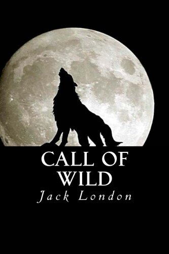 Imagen de archivo de Call of wild a la venta por Revaluation Books