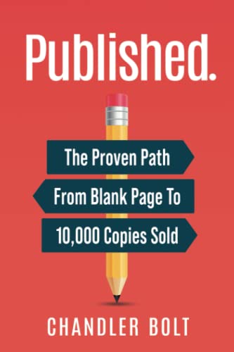 Stock image for Published.: The Proven Path From Blank Page To 10,000 Copies Sold for sale by Goodwill of Colorado