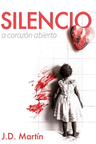 Stock image for Silencio. A corazon abierto (Spanish Edition) for sale by Lucky's Textbooks