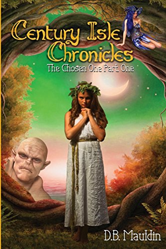 Stock image for The Chosen One: Part One (Century Isle Chronicles) for sale by Lucky's Textbooks