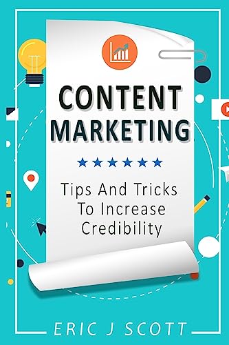 Stock image for Content Marketing: Tips + Tricks To Increase Credibility (Marketing Domination, Band 6) for sale by Buchpark