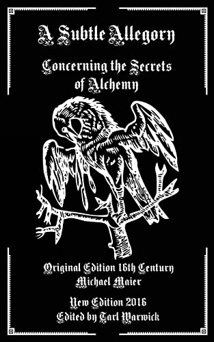 9781539422655: A Subtle Allegory: Concerning the Secrets of Alchemy
