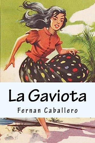 Beispielbild fr La Gaviota (Novela de Costumbres) zum Verkauf von ThriftBooks-Dallas