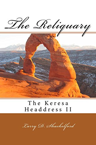 Beispielbild fr The Reliquary: The Keresa Headdress II zum Verkauf von THE SAINT BOOKSTORE