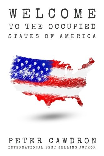 Beispielbild fr Welcome to the Occupied States of America (First Contact) zum Verkauf von thebookforest.com
