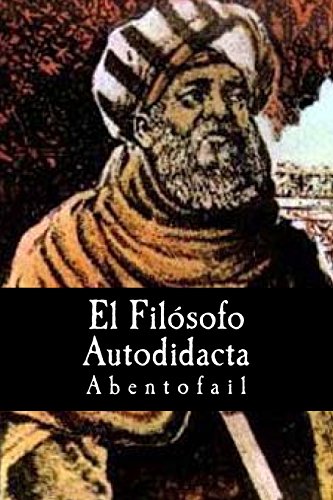 9781539430056: El Filosofo Autodidacta (Spanish Edition)