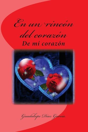 Stock image for En un rincon del corazon.: De mi corazon for sale by THE SAINT BOOKSTORE