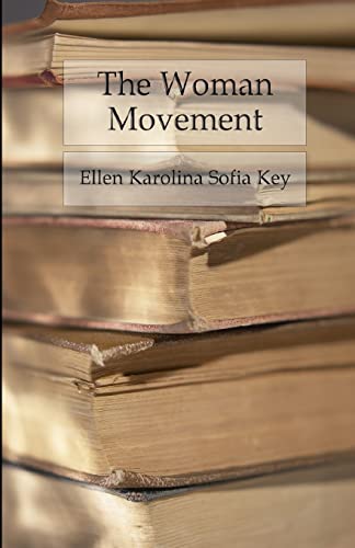 9781539442981: The Woman Movement