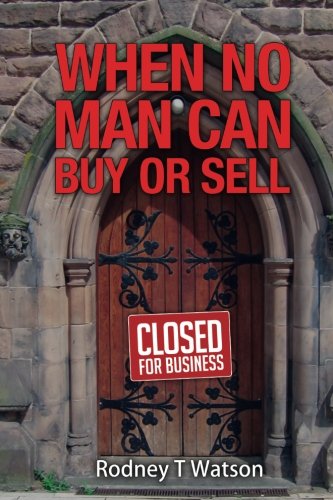Stock image for When No Man Can Buy or Sell for sale by WorldofBooks