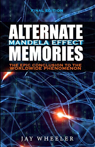 9781539447238: Alternate: The Mandela Effect
