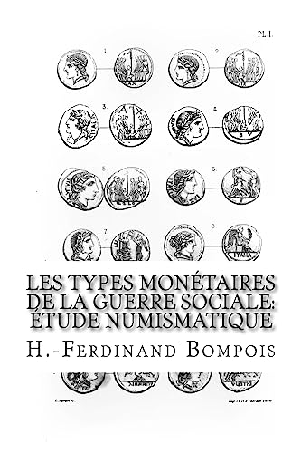 Beispielbild fr Les types monetaires de la guerre sociale: etude numismatique zum Verkauf von THE SAINT BOOKSTORE