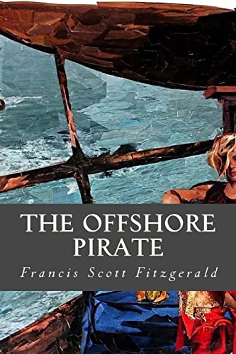 Stock image for The Offshore Pirate for sale by Lucky's Textbooks