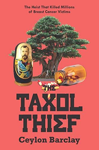 Stock image for The Taxol Thief for sale by SecondSale