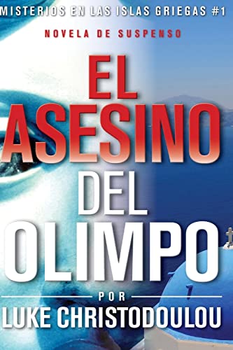Stock image for El asesino del Olimpo: Misterios en las islas Griegas (Spanish Edition) for sale by Lucky's Textbooks