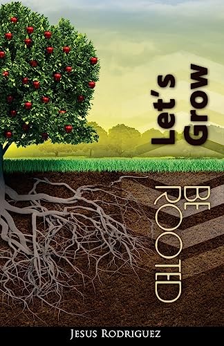 Beispielbild fr Be Rooted, Let's Grow zum Verkauf von PBShop.store US