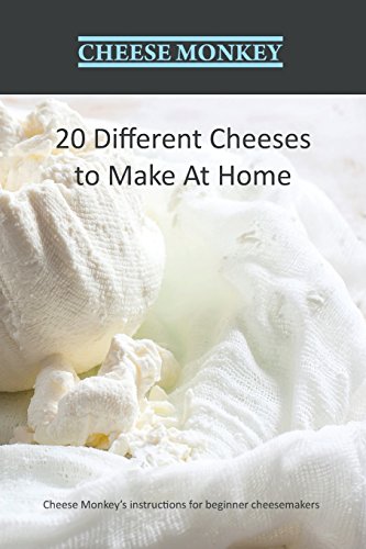 Beispielbild fr 20 Different Cheeses To Make At Home: Cheese Monkey's instructions for beginner cheesemakers zum Verkauf von WorldofBooks