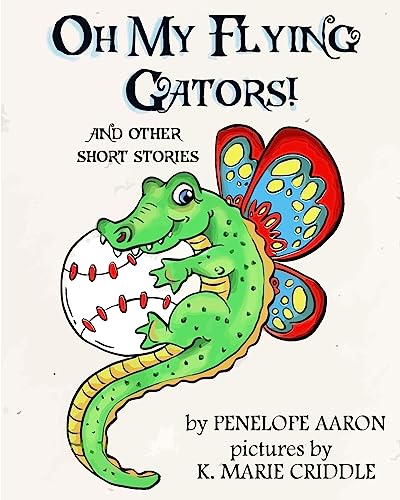 9781539492009: Oh My Flying Gators!: and other short stories