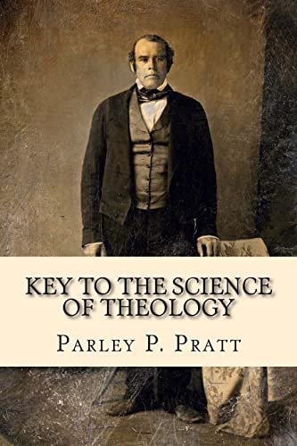 9781539499251: Key to the Science of Theology (FIRST EDITION - 1855, with an INDEX)