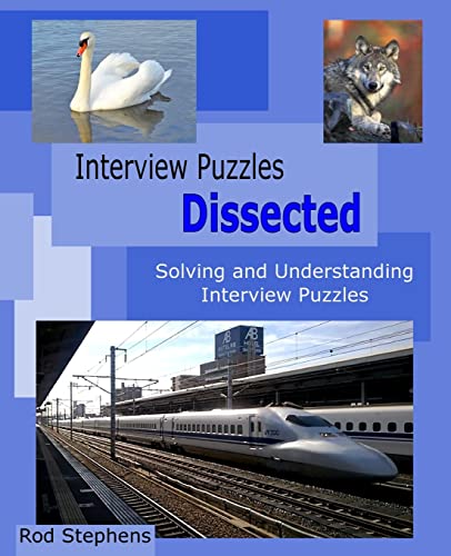 Beispielbild fr Interview Puzzles Dissected: Solving and Understanding Interview Puzzles zum Verkauf von WorldofBooks