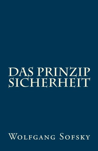 9781539511083: Das Prinzip Sicherheit