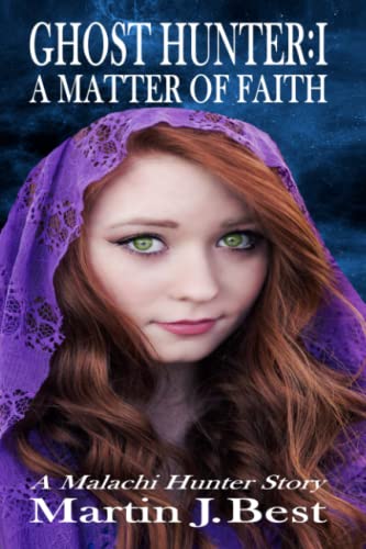 Beispielbild fr Ghost Hunter: A Matter of Faith: Volume 2 zum Verkauf von AwesomeBooks