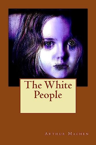 Stock image for The White People: A Mysterious Green Book for sale by Lucky's Textbooks