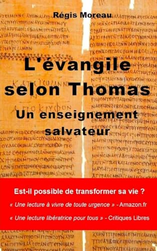 Stock image for L'evangile selon Thomas : un enseignement salvateur (French Edition) for sale by Save With Sam