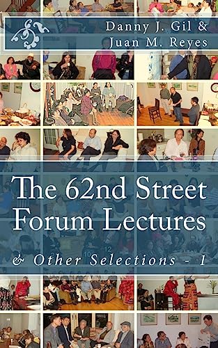 9781539517269: The 62nd Street Forum Lectures: & Other Selections - 1