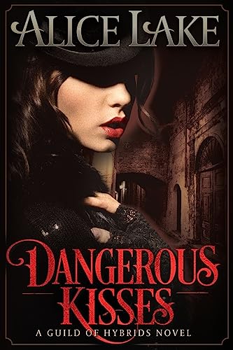 Imagen de archivo de Dangerous Kisses a la venta por THE SAINT BOOKSTORE