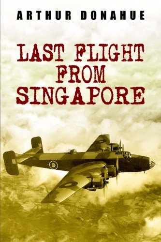 9781539519065: Last Flight from Singapore