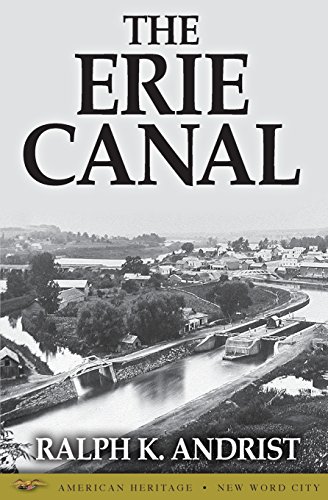 Beispielbild fr The Erie Canal zum Verkauf von St Vincent de Paul of Lane County