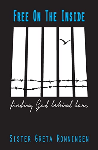 Beispielbild fr Free on the Inside: Finding God Behind Bars zum Verkauf von Budget Books