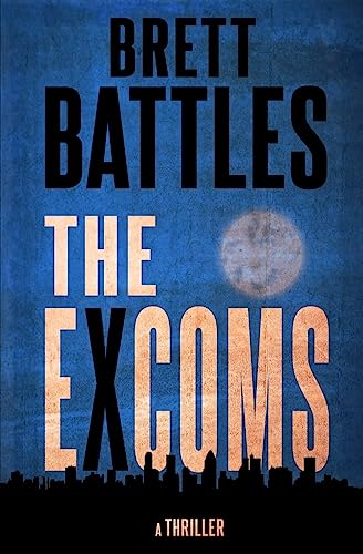 Stock image for The Excoms (An Excoms Thriller) for sale by Goodwill Books