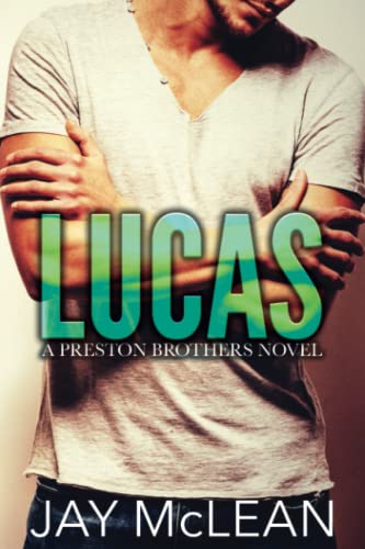 Beispielbild fr Lucas - A Preston Brothers Novel: A More Than Series Spin Off: Volume 1 zum Verkauf von WorldofBooks